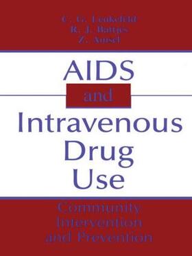 Leukefeld / Battjes / Amsel | AIDS and Intravenous Drug Use | Buch | 978-1-56032-141-5 | sack.de