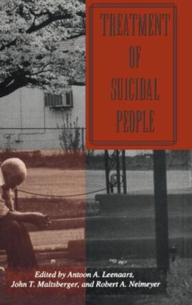Neimeyer / Maltsberger / Leenaars |  Treatment Of Suicidal People | Buch |  Sack Fachmedien