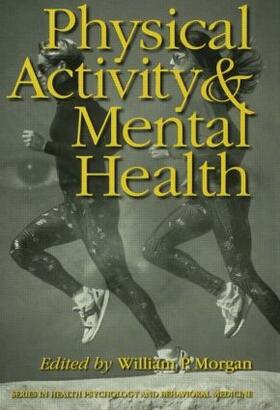 Morgan |  Physical Activity and Mental Health | Buch |  Sack Fachmedien