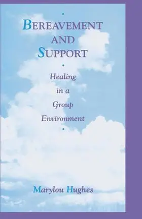 Hughes |  Bereavement and Support | Buch |  Sack Fachmedien
