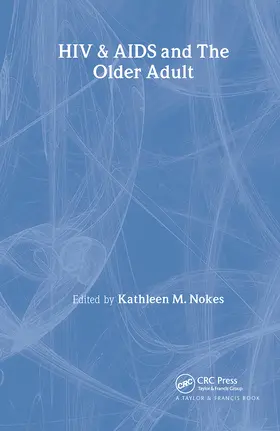 Nokes | HIV & AIDS And The Older Adult | Buch | 978-1-56032-429-4 | www.sack.de