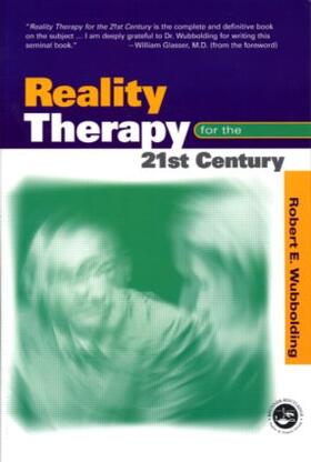 Wubbolding | Reality Therapy for the 21st Century | Buch | sack.de