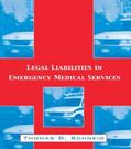 Schneid |  Legal Liabilities in Emergency Medical Services | Buch |  Sack Fachmedien