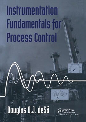 de Sa | Instrumentation Fundamentals for Process Control | Buch | 978-1-56032-901-5 | sack.de