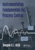 de Sa |  Instrumentation Fundamentals for Process Control | Buch |  Sack Fachmedien