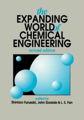 Fan / Furusaki / Garside |  The Expanding World of Chemical Engineering | Buch |  Sack Fachmedien