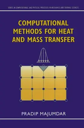 Majumdar |  Computational Methods for Heat and Mass Transfer | Buch |  Sack Fachmedien