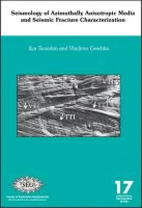 Tsvankin |  Seismology of Azimuthally Anisotropic Media and Seismic Fracture Characterization | Buch |  Sack Fachmedien