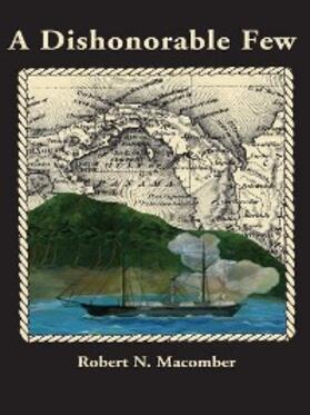 Macomber |  A Dishonorable Few | eBook | Sack Fachmedien