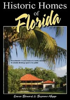 Stewart / Hupp |  Historic Homes of Florida | eBook | Sack Fachmedien