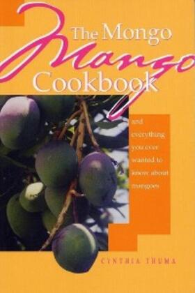 Thuma |  Mongo Mango Cookbook | eBook | Sack Fachmedien