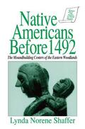 Shaffer / Reilly |  Native Americans Before 1492 | Buch |  Sack Fachmedien