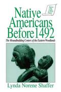 Shaffer / Reilly |  Native Americans Before 1492 | Buch |  Sack Fachmedien