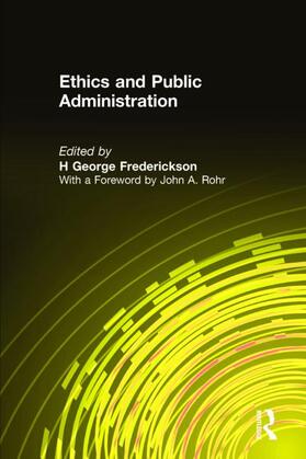 Frederickson / Rohr | Ethics and Public Administration | Buch | 978-1-56324-096-6 | sack.de