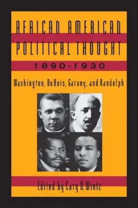 Wintz | African American Political Thought, 1890-1930 | Buch | 978-1-56324-179-6 | www.sack.de