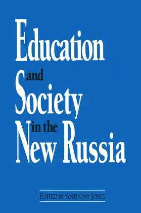 Jones |  Education and Society in the New Russia | Buch |  Sack Fachmedien