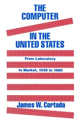 Cortada |  The Computer in the United States | Buch |  Sack Fachmedien