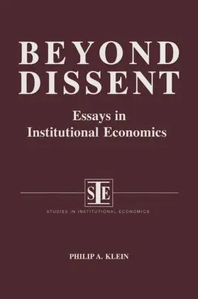 Klein |  Beyond Dissent: Essays in Institutional Economics | Buch |  Sack Fachmedien