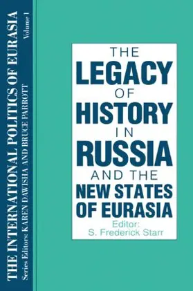 Starr / Dawisha |  The International Politics of Eurasia | Buch |  Sack Fachmedien