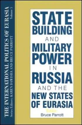 Starr / Dawisha |  The International Politics of Eurasia | Buch |  Sack Fachmedien