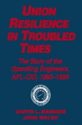 Mangum / Walsh |  Union Resilience in Troubled Times | Buch |  Sack Fachmedien