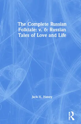 Haney |  The Complete Russian Folktale | Buch |  Sack Fachmedien