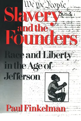 Finkelman | Slavery and the Founders | Buch | 978-1-56324-591-6 | www.sack.de