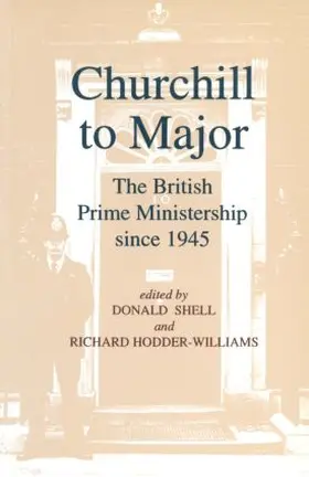 Borthwick / Burch / Giddings |  Churchill to Major: The British Prime Ministership Since 1945 | Buch |  Sack Fachmedien
