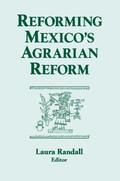 Randall |  Reforming Mexico's Agrarian Reform | Buch |  Sack Fachmedien