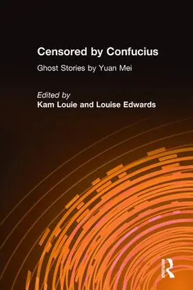 Mei / Louie / Edwards |  Censored by Confucius | Buch |  Sack Fachmedien