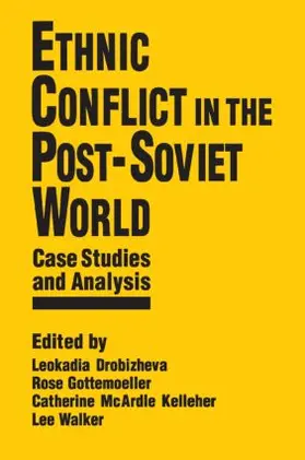 Drobizheva / Gottemoeller / McArdle Kelleher | Ethnic Conflict in the Post-Soviet World | Buch | 978-1-56324-741-5 | www.sack.de