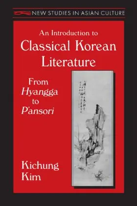 Kim |  An Introduction to Classical Korean Literature | Buch |  Sack Fachmedien