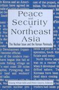 Hayes / Kihl |  Peace and Security in Northeast Asia | Buch |  Sack Fachmedien
