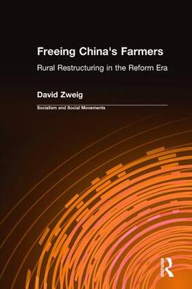 Zweig |  Freeing China's Farmers | Buch |  Sack Fachmedien