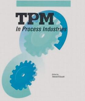 Suzuki | TPM in Process Industries | Buch | 978-1-56327-036-9 | sack.de