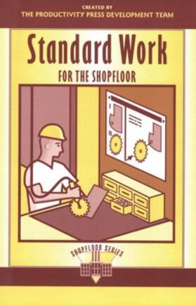 Standard Work for the Shopfloor | Buch | sack.de