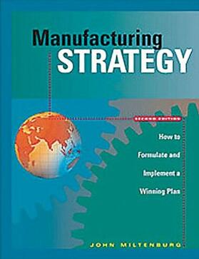 Miltenburg | Manufacturing Strategy | Buch | sack.de