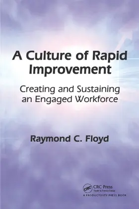 Floyd |  A Culture of Rapid Improvement | Buch |  Sack Fachmedien