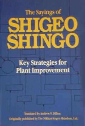 Shingo | The Sayings of Shigeo Shingo | Buch | 978-1-56327-384-1 | sack.de
