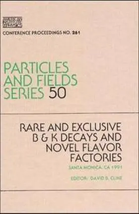 Cline |  B / K Decays and Novel Flavor Factories | Buch |  Sack Fachmedien
