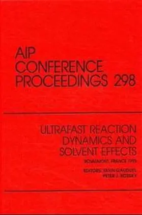 Gauduel / Rossky |  Ultrafast Reaction Dynamics and Solvent Effects | Buch |  Sack Fachmedien