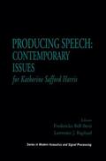 Lawrence / Bell-Berti |  Producing Speech: Contemporary Issues | Buch |  Sack Fachmedien