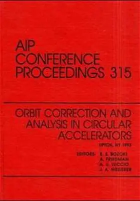 Bozoki / Friedman / Luccio |  Orbit Correction and Analysis in Circular Accelerators | Buch |  Sack Fachmedien