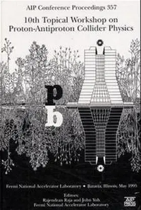 Raja / Yoh |  10th Topical Workshop on Proton-Antiproton Collider Physics | Buch |  Sack Fachmedien