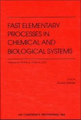 Tramer |  Fast Elementary Processes in Chemical and Biological Systems | Buch |  Sack Fachmedien