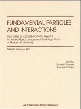 Panvini / Weiler |  Fundamental Particles and Interactions | Buch |  Sack Fachmedien