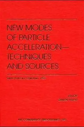 Parsa |  New Modes of Particle Acceleration-Techniques and Sources | Buch |  Sack Fachmedien