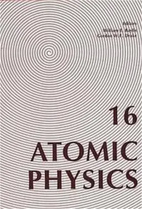 Baylis / Drake |  Atomic Physics 16: Sixteenth International Conference on Atomic Physics | Buch |  Sack Fachmedien