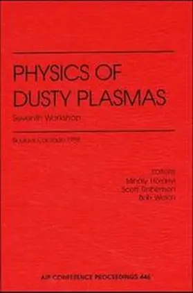 Horanyi / Robertson / Walch |  Physics of Dusty Plasmas | Buch |  Sack Fachmedien