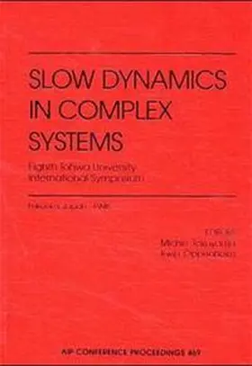 Tokuyama / Oppenheim |  Slow Dynamics in Complex Systems | Buch |  Sack Fachmedien